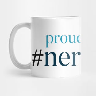 Proud to be nerdbird Mug